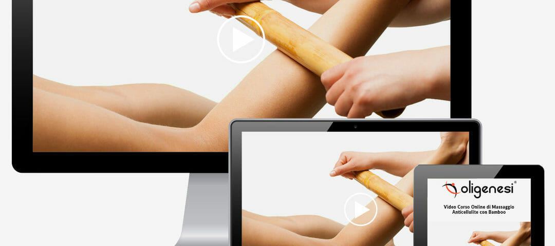 Video Corso Online di Massaggio Anticellulite con Bamboo