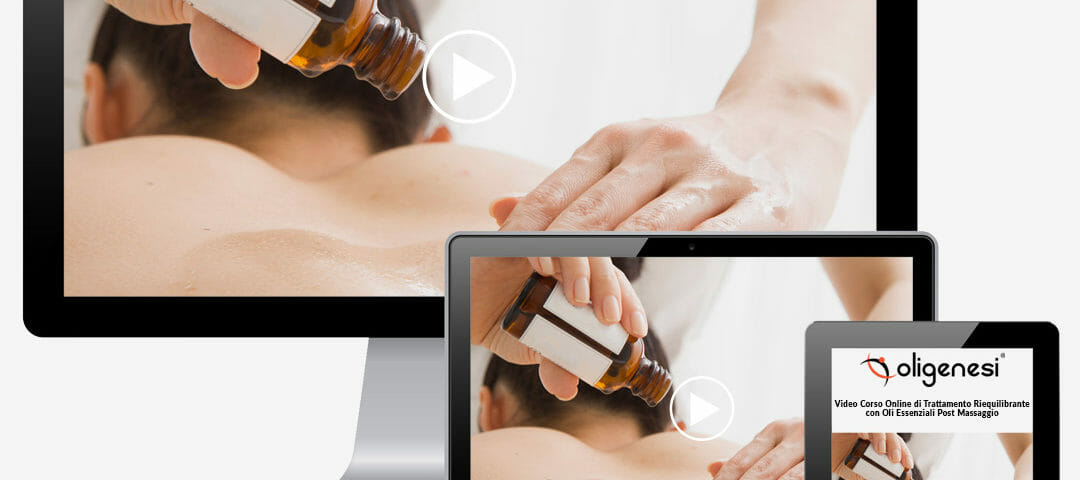 Video Corso Online di Trattamento Riequilibrante con Oli Essenziali Post Massaggio